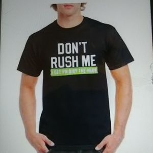 Don't Rush Me I Get Paid By The Hour Graphic T-Shirt